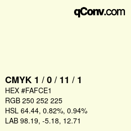 カラーコード: CMYK 1 / 0 / 11 / 1 | qconv.com