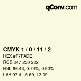 カラーコード: CMYK 1 / 0 / 11 / 2 | qconv.com