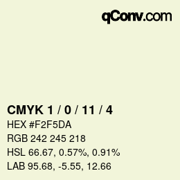 カラーコード: CMYK 1 / 0 / 11 / 4 | qconv.com