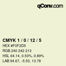 カラーコード: CMYK 1 / 0 / 12 / 5 | qconv.com