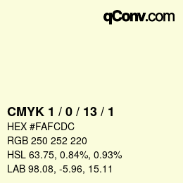カラーコード: CMYK 1 / 0 / 13 / 1 | qconv.com