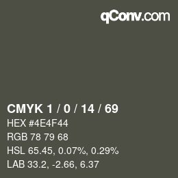 カラーコード: CMYK 1 / 0 / 14 / 69 | qconv.com