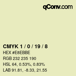 Color code: CMYK 1 / 0 / 19 / 8 | qconv.com