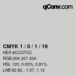 Color code: CMYK 1 / 0 / 1 / 19 | qconv.com