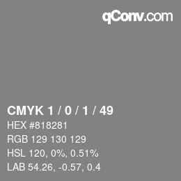 Code couleur: CMYK 1 / 0 / 1 / 49 | qconv.com