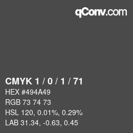 カラーコード: CMYK 1 / 0 / 1 / 71 | qconv.com