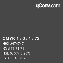 Farbcode: CMYK 1 / 0 / 1 / 72 | qconv.com