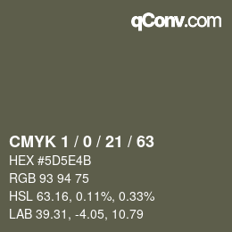 Color code: CMYK 1 / 0 / 21 / 63 | qconv.com