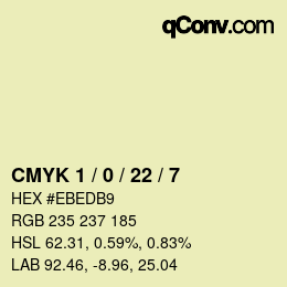 カラーコード: CMYK 1 / 0 / 22 / 7 | qconv.com