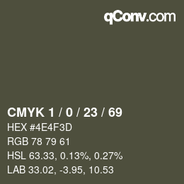 カラーコード: CMYK 1 / 0 / 23 / 69 | qconv.com