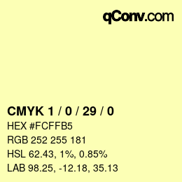 カラーコード: CMYK 1 / 0 / 29 / 0 | qconv.com