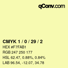 カラーコード: CMYK 1 / 0 / 29 / 2 | qconv.com