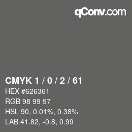 Color code: CMYK 1 / 0 / 2 / 61 | qconv.com