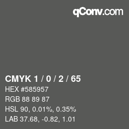 Color code: CMYK 1 / 0 / 2 / 65 | qconv.com