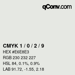 カラーコード: CMYK 1 / 0 / 2 / 9 | qconv.com