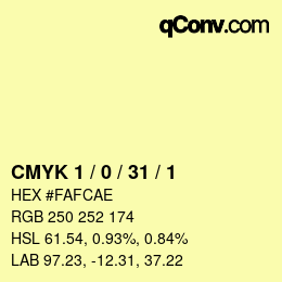 カラーコード: CMYK 1 / 0 / 31 / 1 | qconv.com