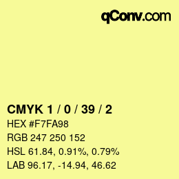 カラーコード: CMYK 1 / 0 / 39 / 2 | qconv.com