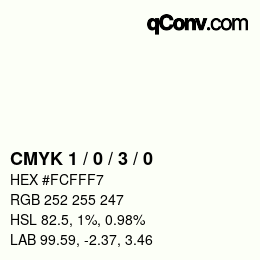 カラーコード: CMYK 1 / 0 / 3 / 0 | qconv.com