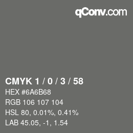カラーコード: CMYK 1 / 0 / 3 / 58 | qconv.com
