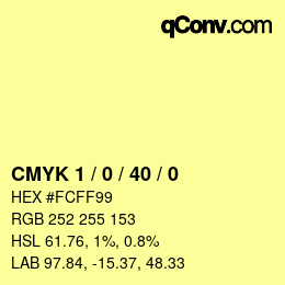 カラーコード: CMYK 1 / 0 / 40 / 0 | qconv.com