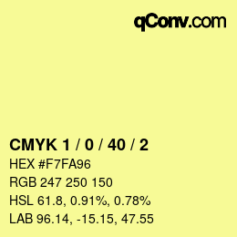 カラーコード: CMYK 1 / 0 / 40 / 2 | qconv.com