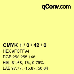 カラーコード: CMYK 1 / 0 / 42 / 0 | qconv.com