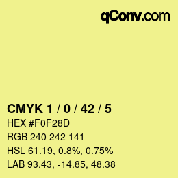 カラーコード: CMYK 1 / 0 / 42 / 5 | qconv.com