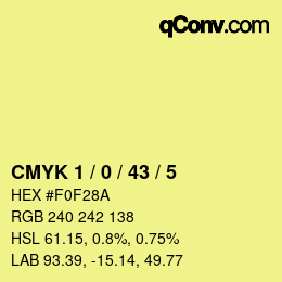 Color code: CMYK 1 / 0 / 43 / 5 | qconv.com