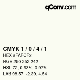 Color code: CMYK 1 / 0 / 4 / 1 | qconv.com