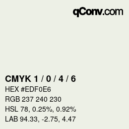 カラーコード: CMYK 1 / 0 / 4 / 6 | qconv.com