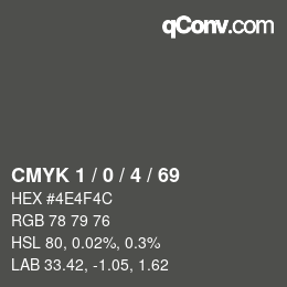カラーコード: CMYK 1 / 0 / 4 / 69 | qconv.com