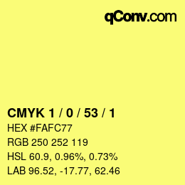カラーコード: CMYK 1 / 0 / 53 / 1 | qconv.com