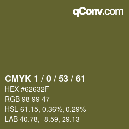 カラーコード: CMYK 1 / 0 / 53 / 61 | qconv.com