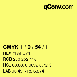 カラーコード: CMYK 1 / 0 / 54 / 1 | qconv.com