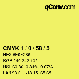 カラーコード: CMYK 1 / 0 / 58 / 5 | qconv.com