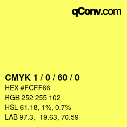Farbcode: CMYK 1 / 0 / 60 / 0 | qconv.com