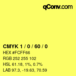 Farbcode: CMYK 1 / 0 / 60 / 0 | qconv.com