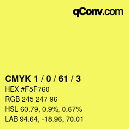 カラーコード: CMYK 1 / 0 / 61 / 3 | qconv.com
