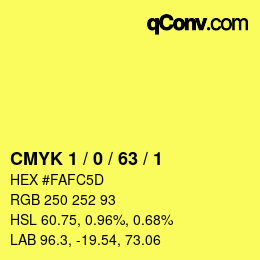 Color code: CMYK 1 / 0 / 63 / 1 | qconv.com