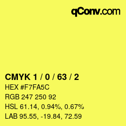 カラーコード: CMYK 1 / 0 / 63 / 2 | qconv.com