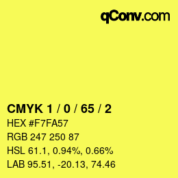 カラーコード: CMYK 1 / 0 / 65 / 2 | qconv.com