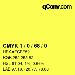 颜色代码: CMYK 1 / 0 / 68 / 0 | qconv.com