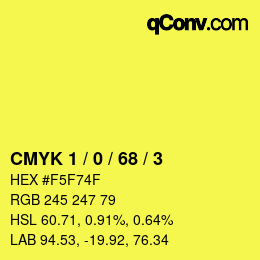 颜色代码: CMYK 1 / 0 / 68 / 3 | qconv.com