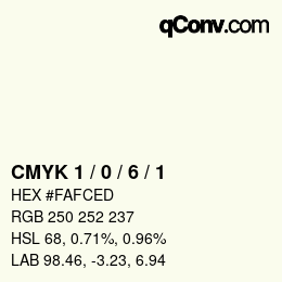 カラーコード: CMYK 1 / 0 / 6 / 1 | qconv.com