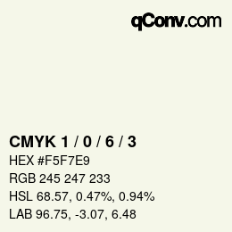 カラーコード: CMYK 1 / 0 / 6 / 3 | qconv.com