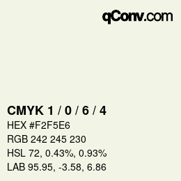 カラーコード: CMYK 1 / 0 / 6 / 4 | qconv.com