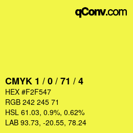 Color code: CMYK 1 / 0 / 71 / 4 | qconv.com