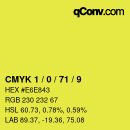 Color code: CMYK 1 / 0 / 71 / 9 | qconv.com