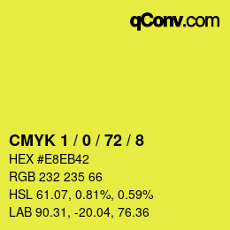 カラーコード: CMYK 1 / 0 / 72 / 8 | qconv.com