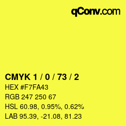 Color code: CMYK 1 / 0 / 73 / 2 | qconv.com